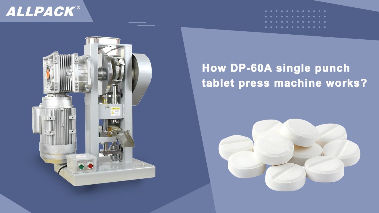 How DP-60A single punch tablet press machine works?