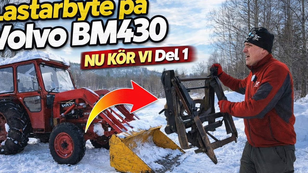 Lastarbyte på Volvo BM430 - Nu kör vi Del 1