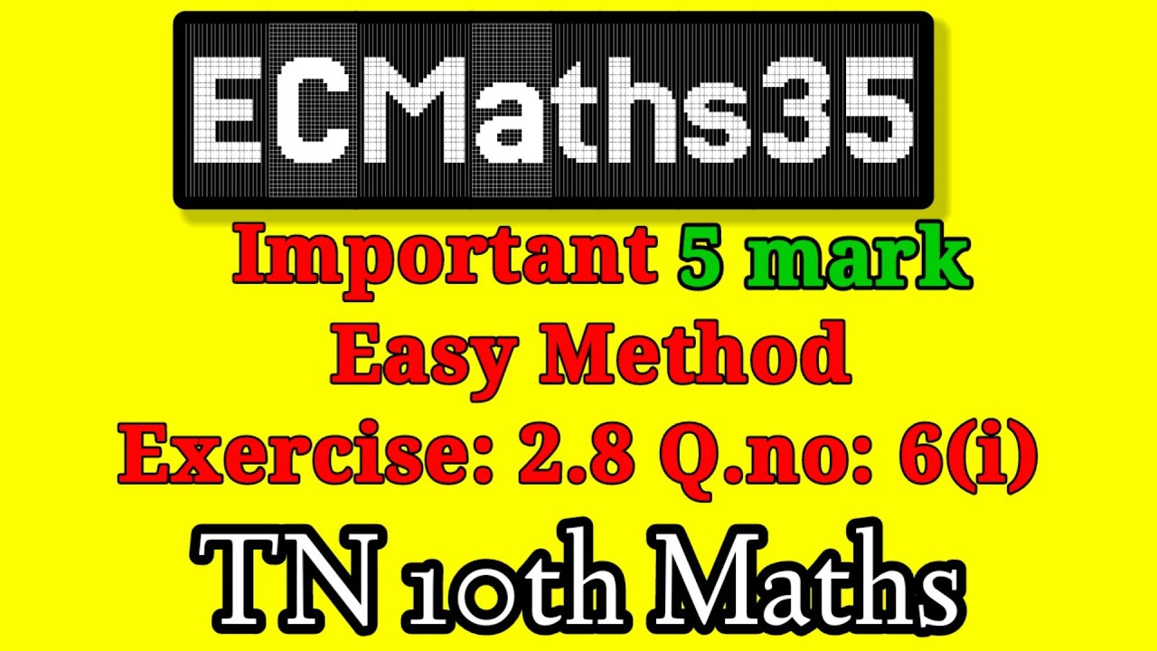 tn sslc maths exercise 2.8 sum 6(i) @ECMaths35 