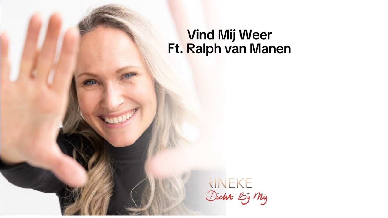 Vind Mij Weer (Rineke ft. Ralph van Manen)