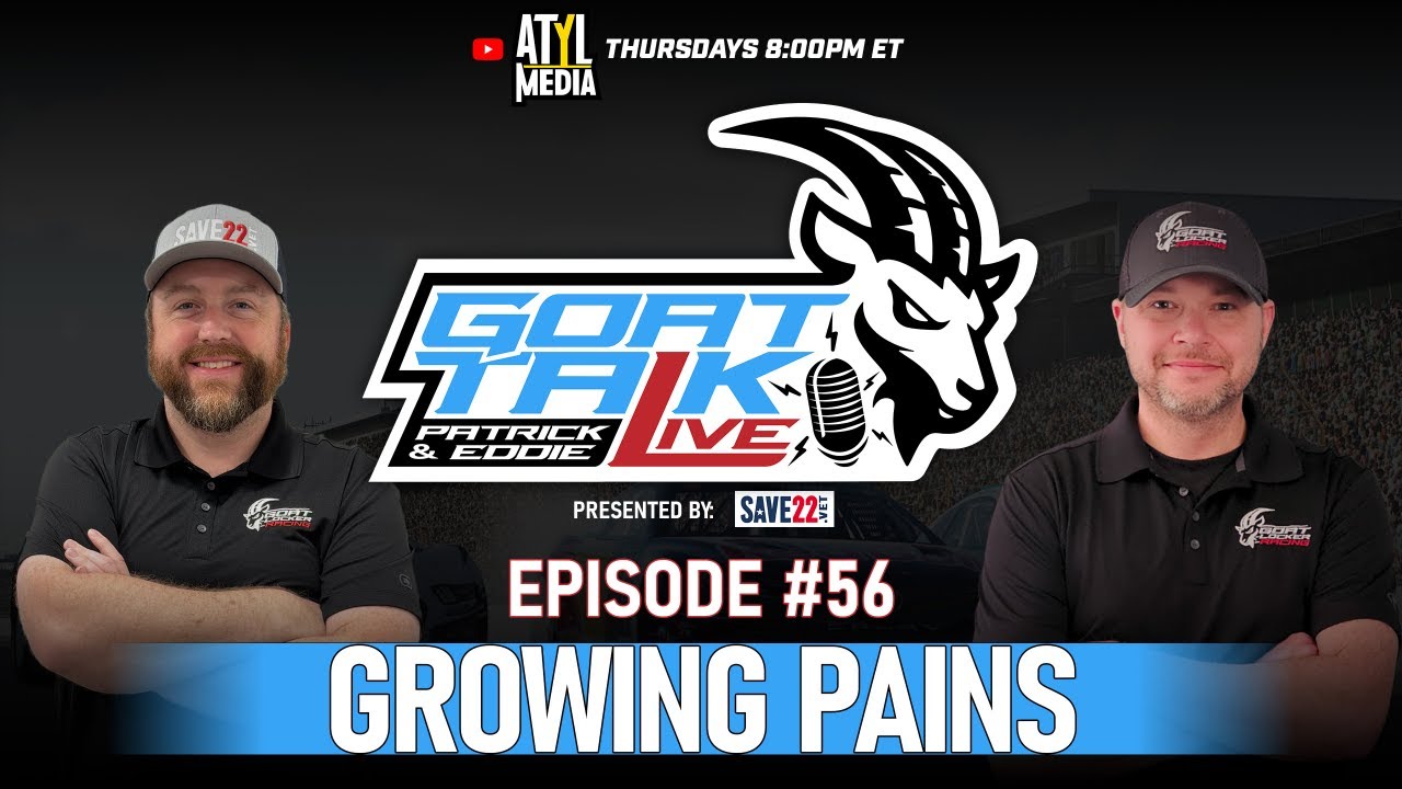 Goat Talk Live Presented by SAVE22 | Episode #56! Growing Pains
