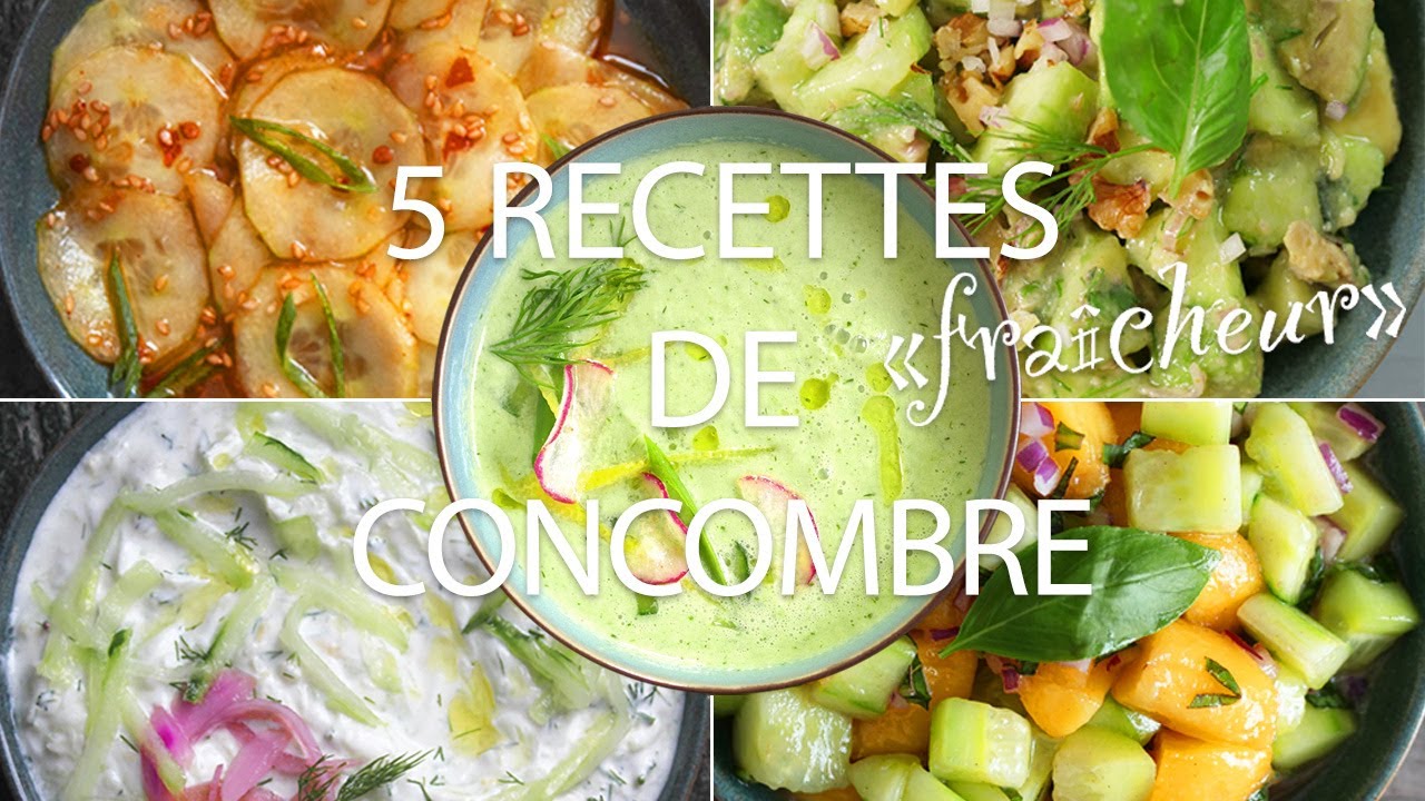 5 Recettes Fraîcheur A Base de Concombre 𑁍 Pankaj Sharma