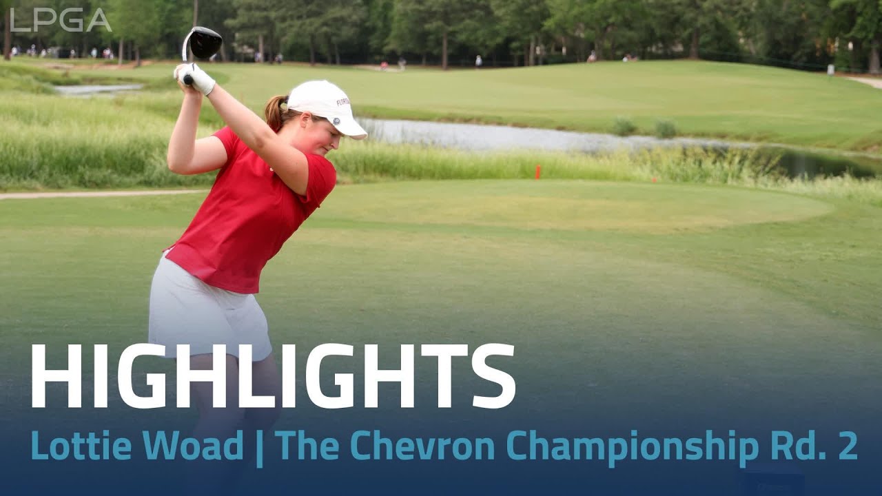 Lottie Woad Highlights | 2024 Chevron Championship Rd. 2
