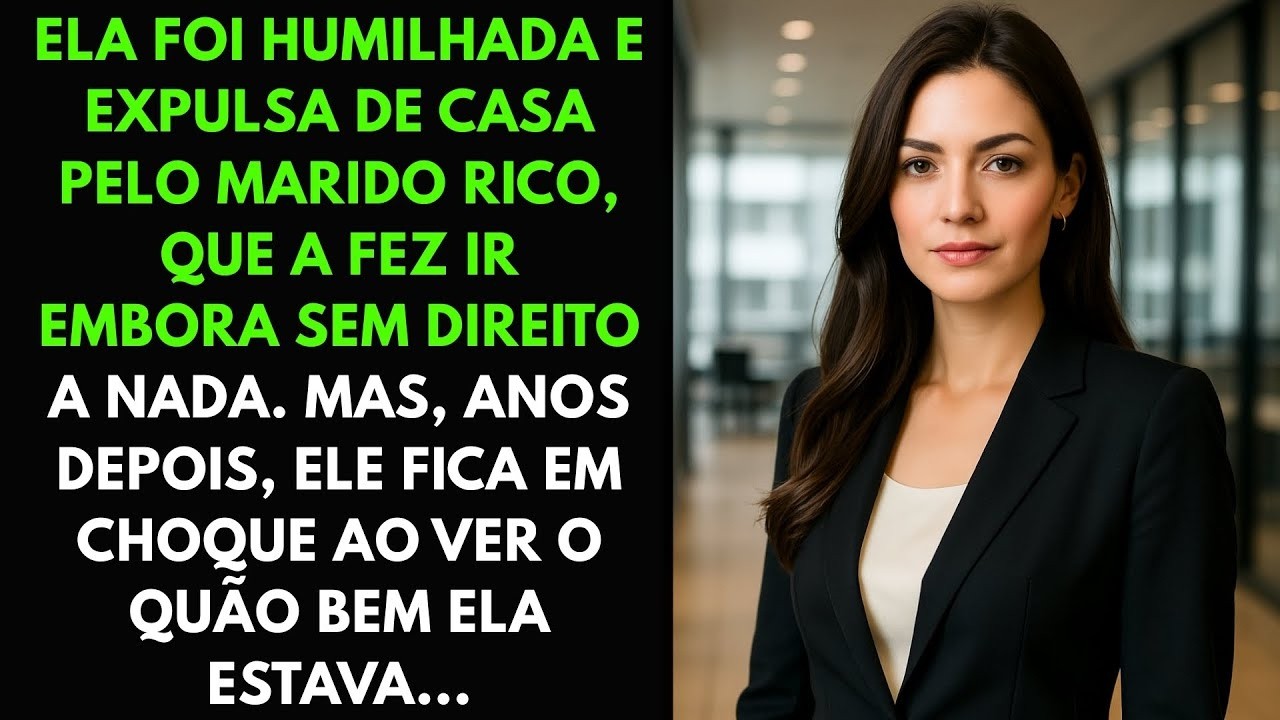 Esposa Foi Humilhada e Expulsa de Casa pelo Marido Rico  Mas, Anos Depois, ele Fica em Choque…