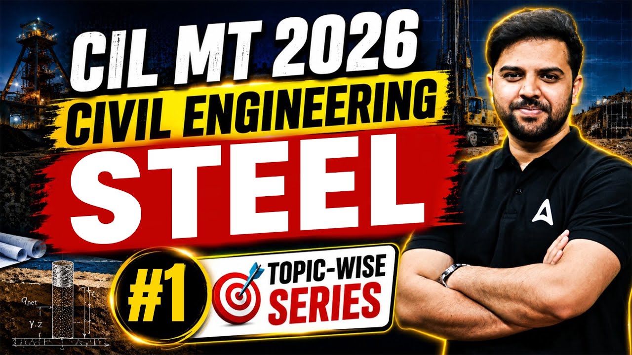CIL MT 2026 STEEL | CIL MT Civil Engineering RCC | CIL MT Topic-Wise Series #1  | By Rehan Sir