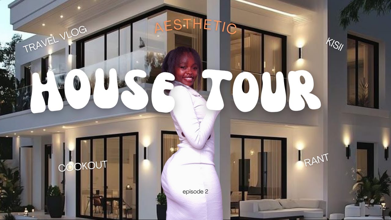 HOUSE TOUR // Aesthetic//Cozy stay in KISII