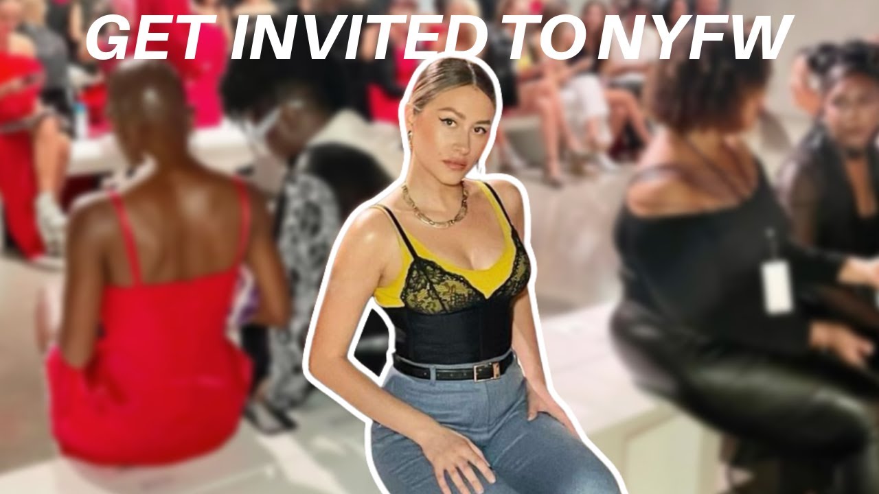 Как получить приглашение на NYFW (это работает!)