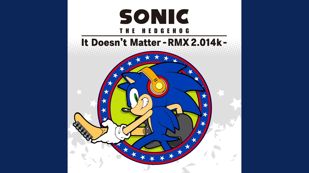 It Doesn't Matter -RMX 2.014k-