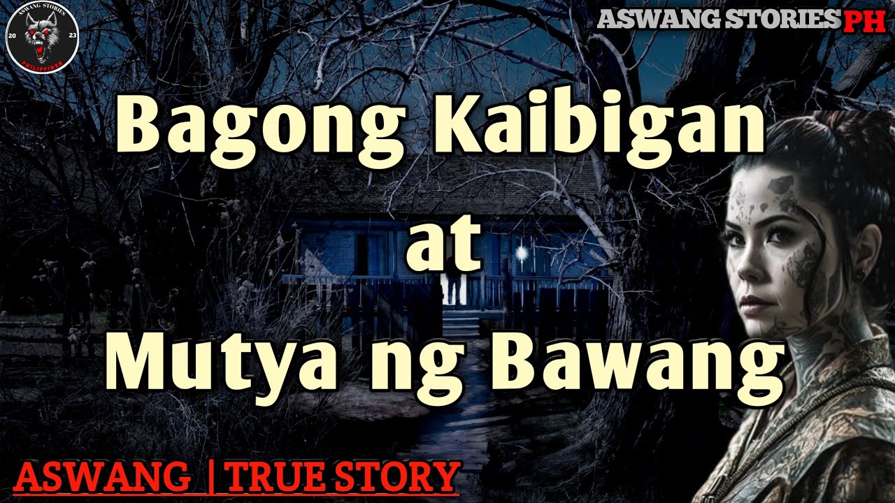 Bagong Kaibigan at Mutya ng Bawang | Kwentong Aswang | True Story