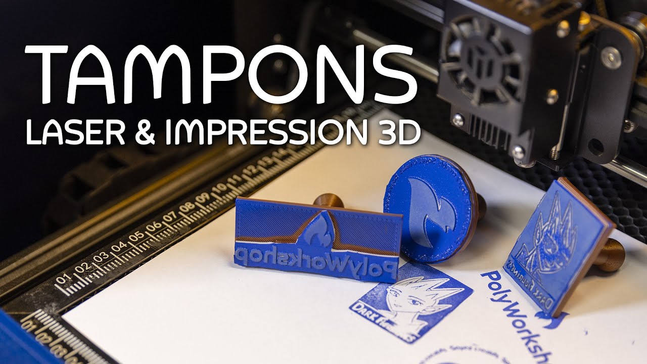 Faites vos tampons avec la gravure laser et impression 3D !