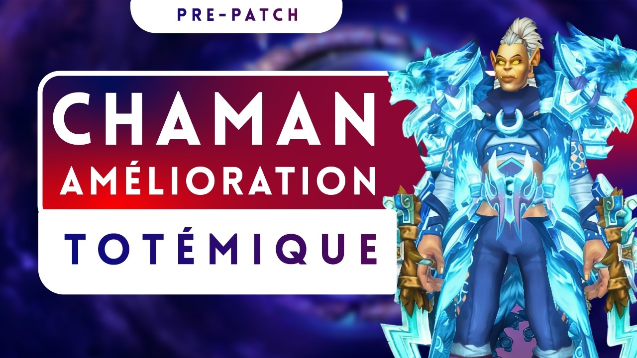 [#FR] COMPRENDRE LA SPE TOTEMIQUE DE L'AMELIORATION | WoW Midnight | Pre-patch
