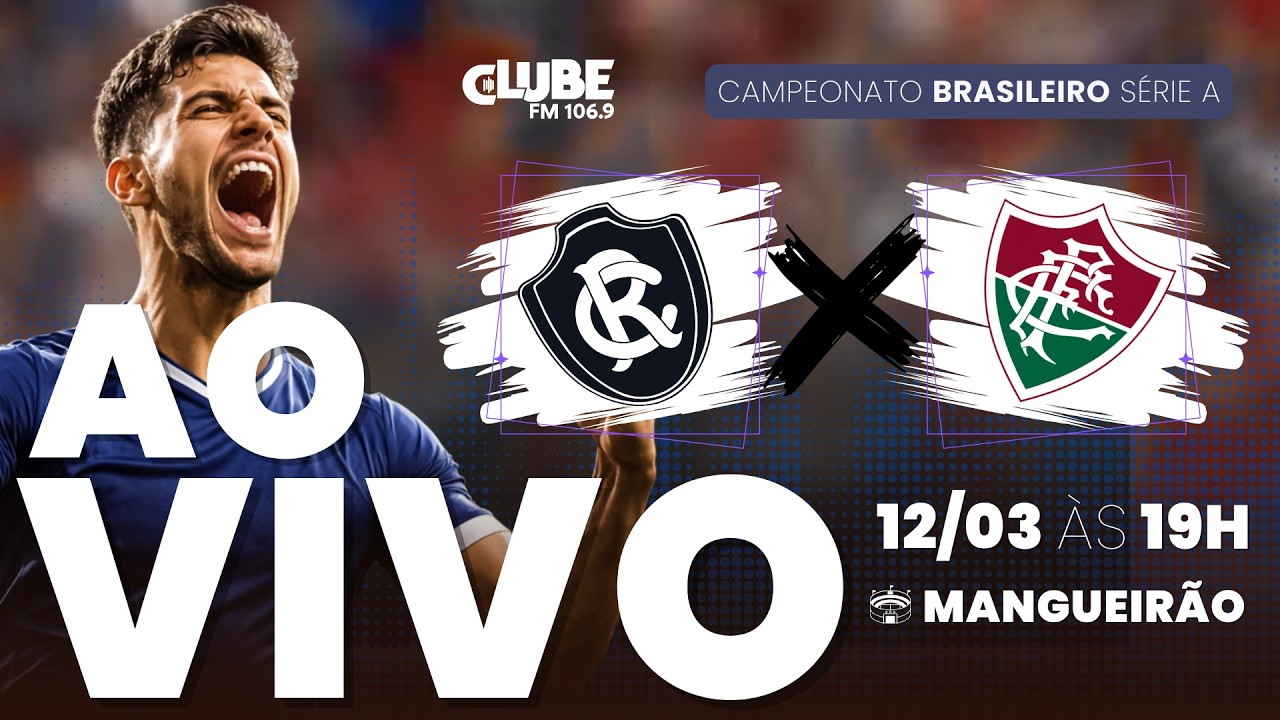 AO VIVO CLUBE DO REMO X FLUMINENSE | BRASILEIRÃO SÉRIE A | 5ª RODADA