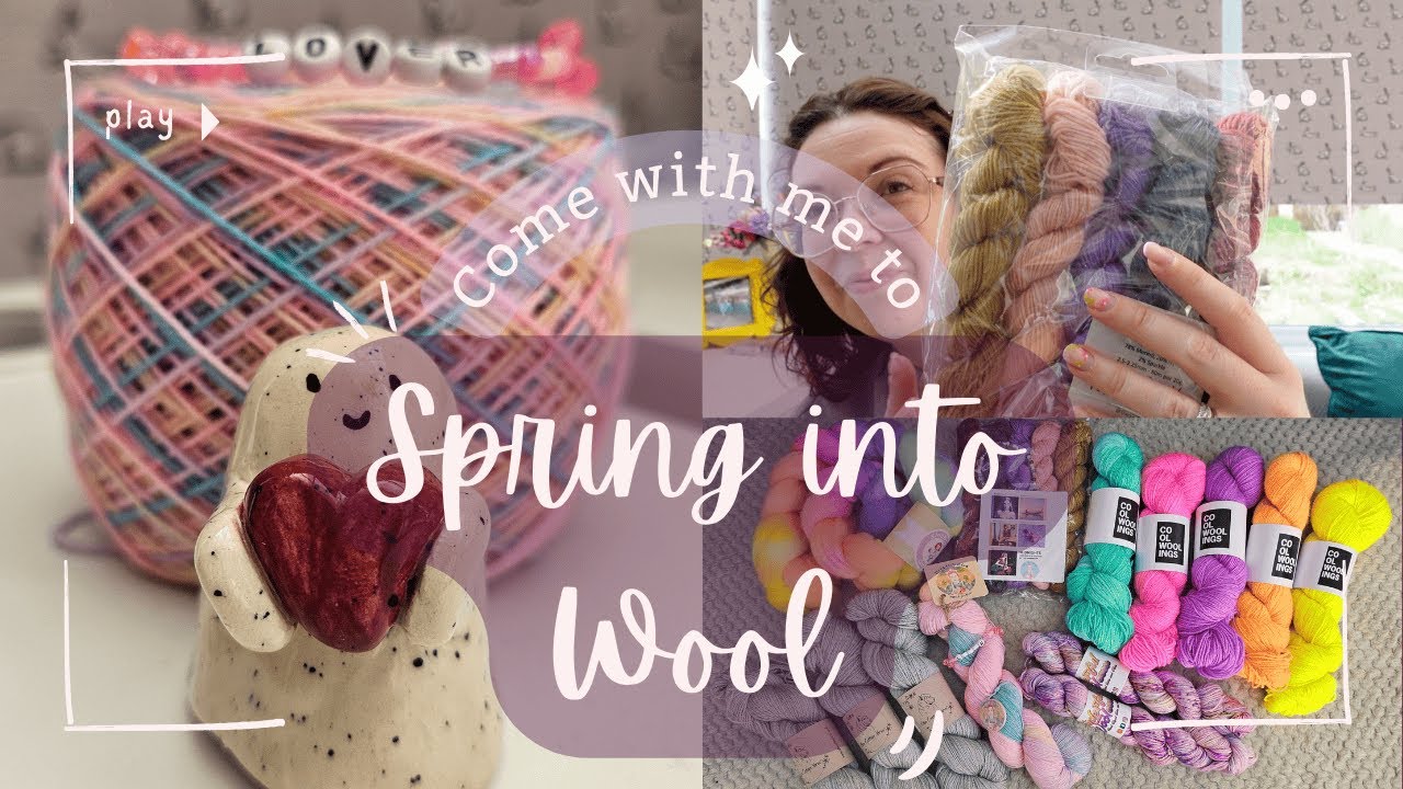 Come with me to SPRING INTO WOOL yarn festival
