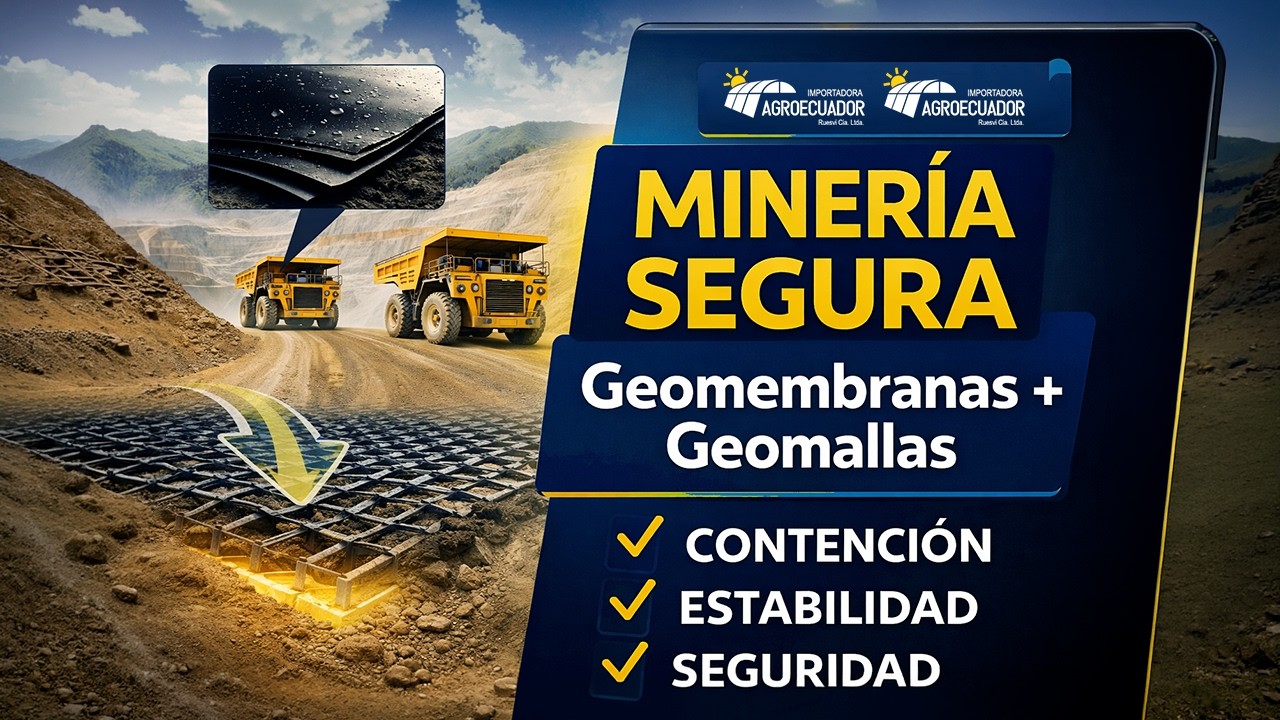 MINERÍA SEGURA | Geomembranas + Geomallas.