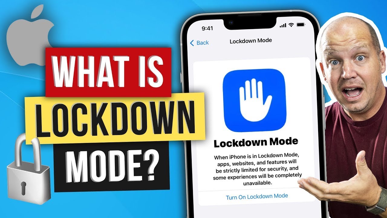 Everything You Need to Know about Lockdown Mode