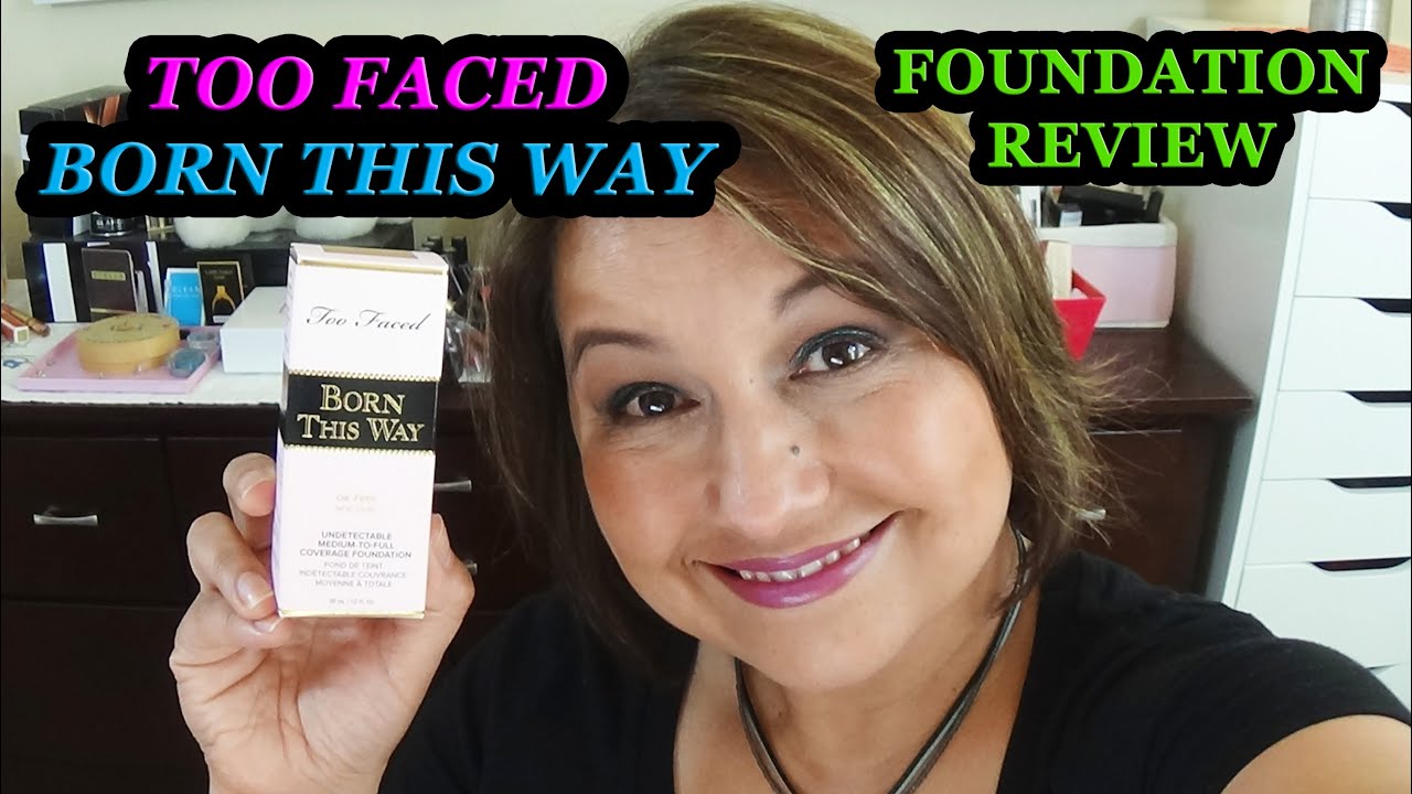 Too Faced | Born This Way | Foundation Review (from a 40+ perspective)