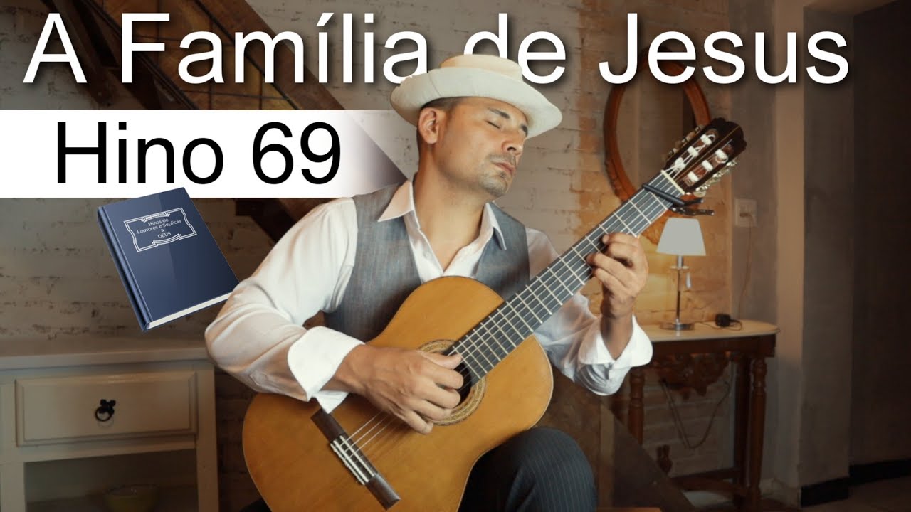 Hino 69 A Fam&iacute;lia de Jesus CCB Viol&atilde;o Hin&aacute;rio 5