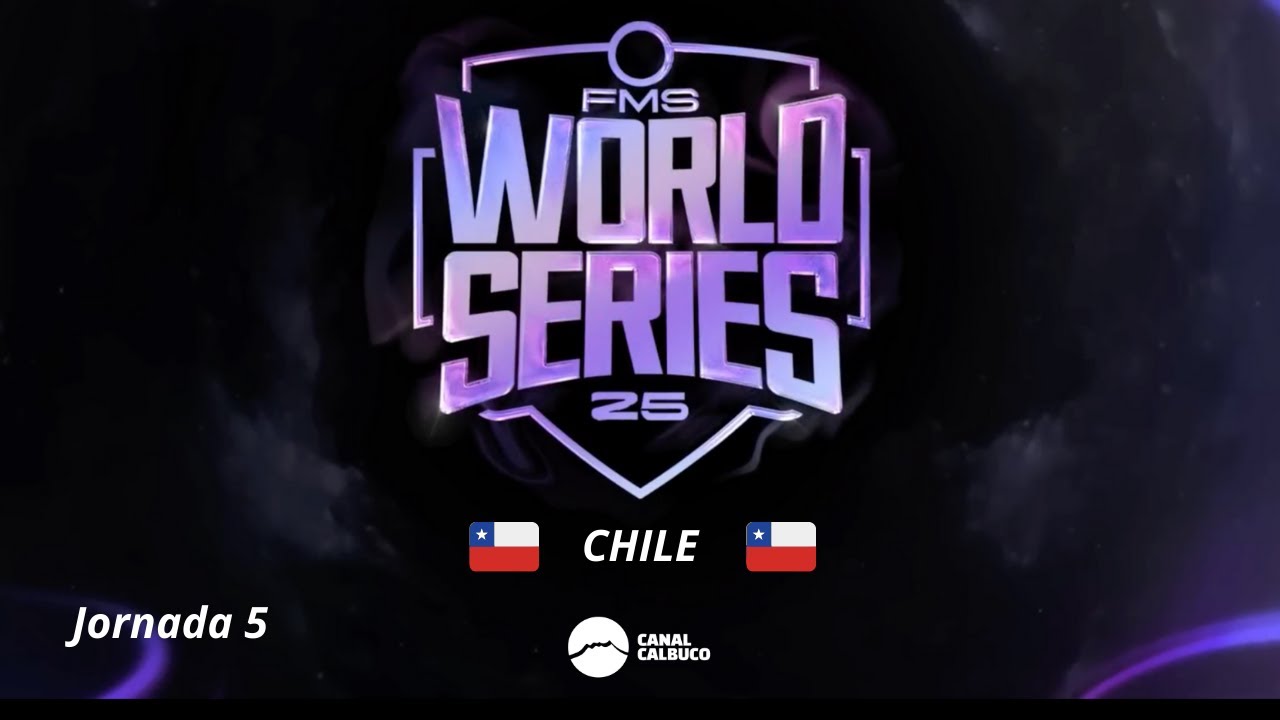 🔴 EN VIVO | FMS World Series Santiago Chile | Jornada 5 | Se&ntilde;al Oficial Canal Calbuco