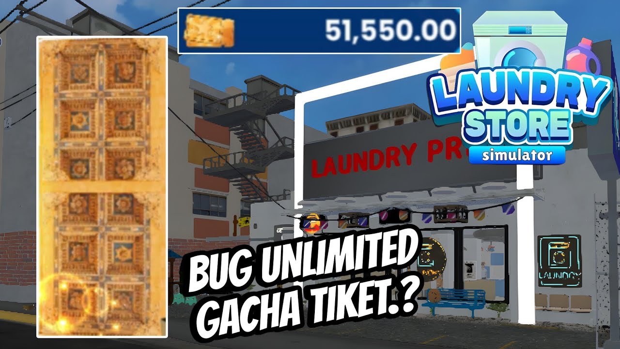 CARA BUG UNLIMITED GACHA DI GAME LAUNDRY STORE SIMULATOR.! AUTO FARMING SET EMAS