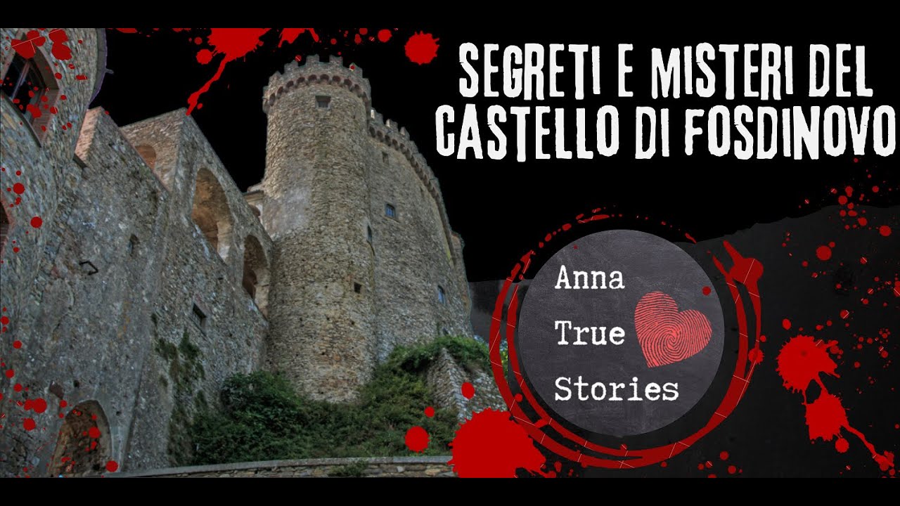 I segreti e i misteri del Castello Malaspina di Fosdinovo