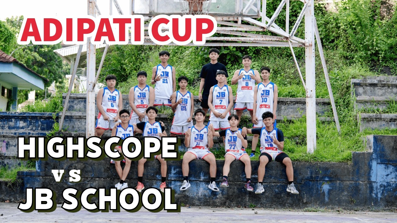 Adipati Cup | JB School vs Highscope