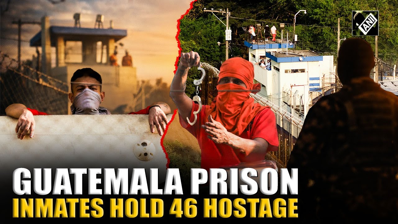 Rioting inmates take over Guatemalan prisons, hold 46 hostage in coordinated uprising