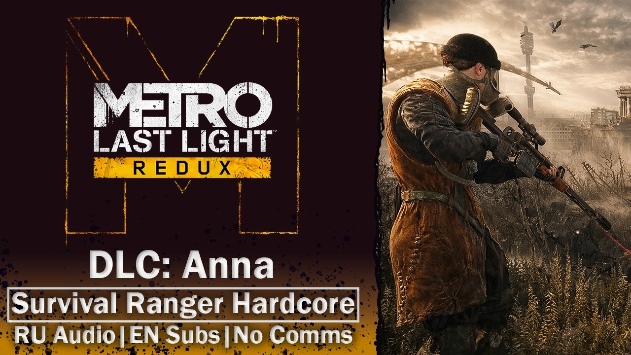 Metro Last Light Redux - 