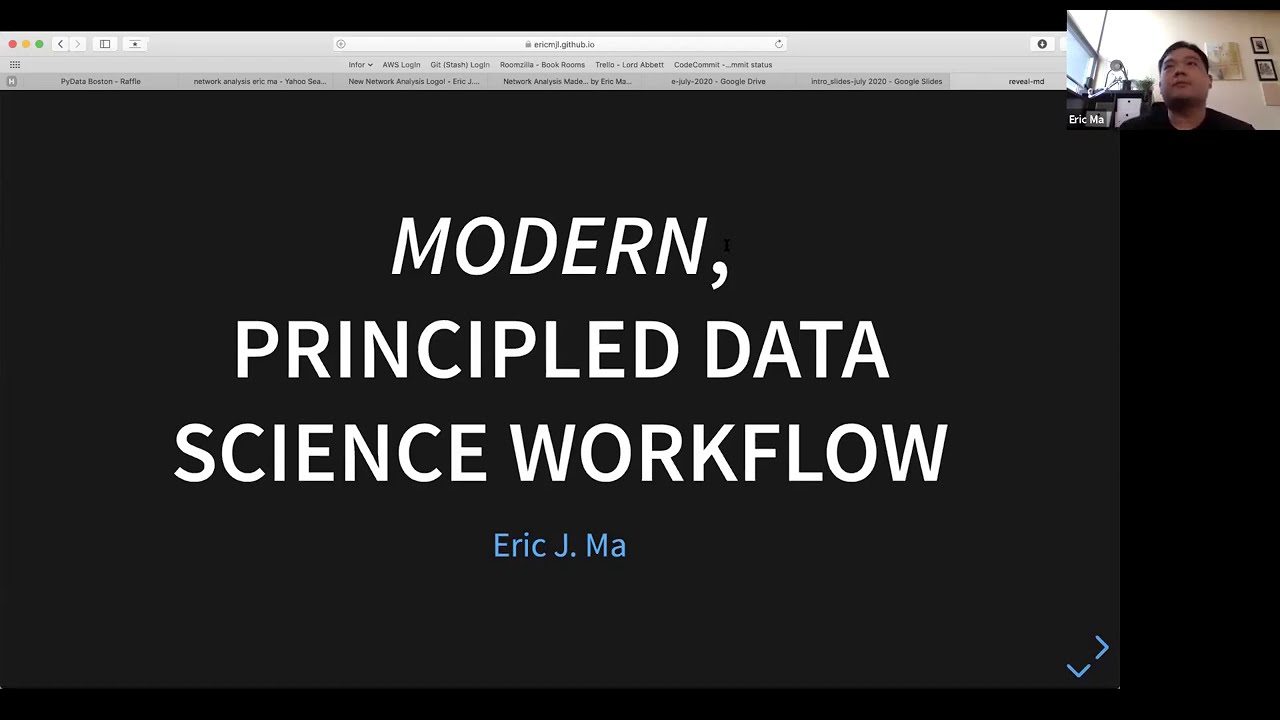 Eric Ma - Principled Data Science Workflows | PyData Boston July Virtual Meetup