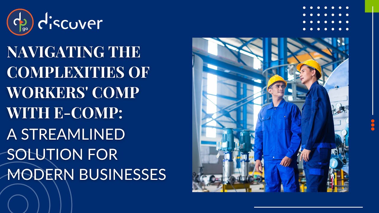 Navigating the Complexities of Workers' Comp with E COMP A Streamlined Solution for Mode