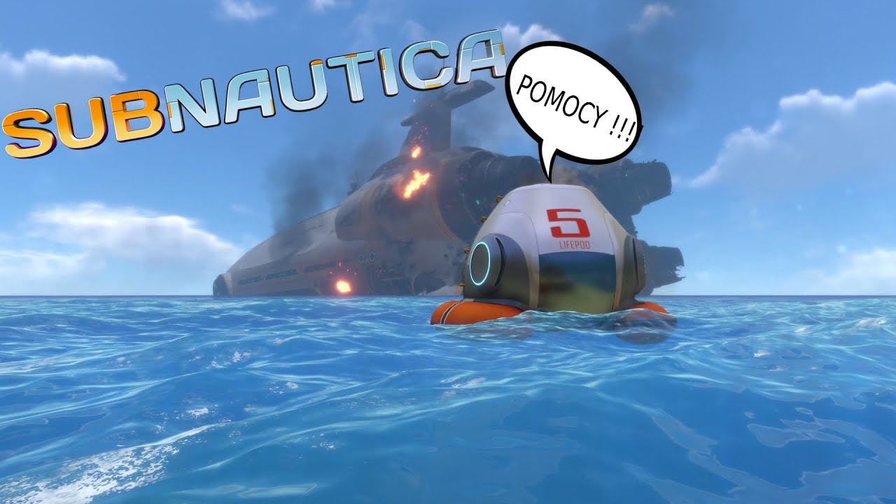 Subnautica odc#1-Chyba potrzebuje pomocy