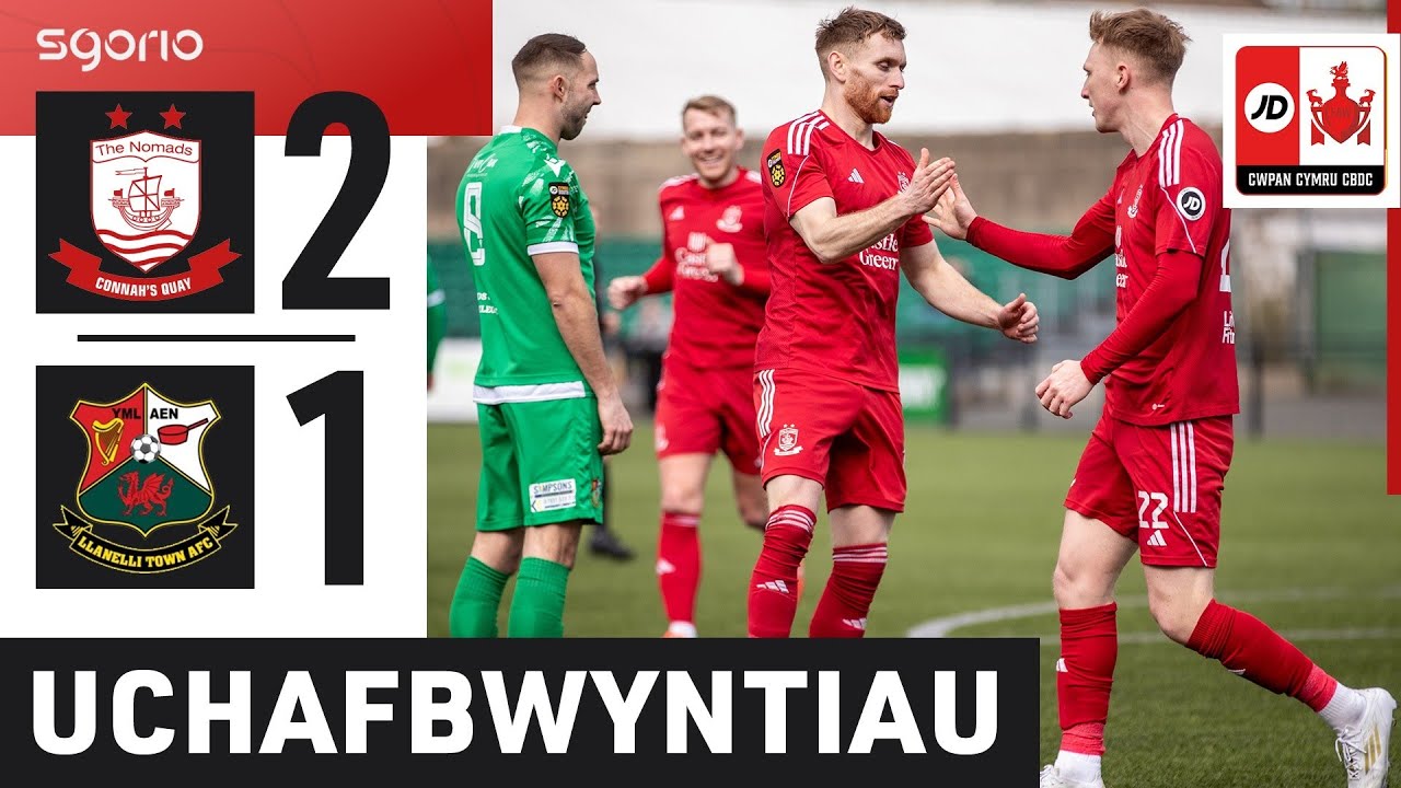 Uchafbwyntiau | Highlights: Cei Connah 2-1 Llanelli | Rownd Gynderfynol Cwpan Cymru JD