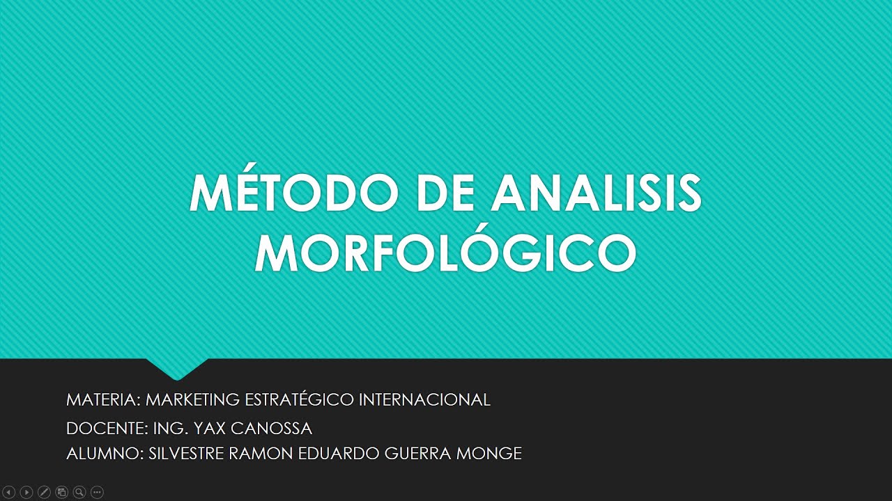 Presentaci&oacute;n del M&eacute;todo de An&aacute;lisis Morfol&oacute;gico