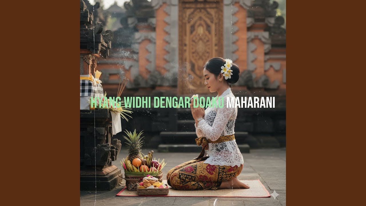 Hyang Widhi Dengar Doaku