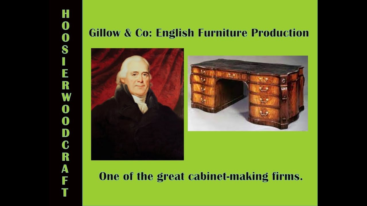 Gillow & Company: 100 Years of English Furniture Production