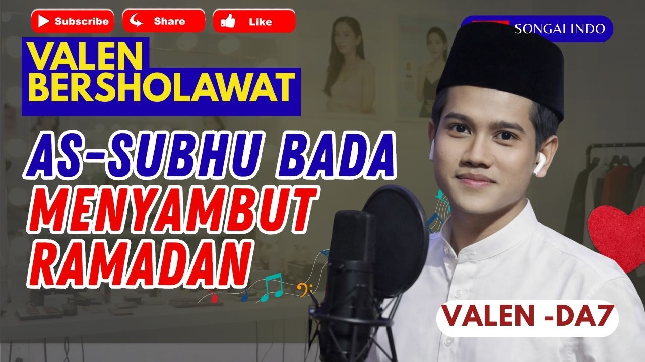 VALEN BERSHOLAWAT | AS SUBHU BADAA | BULAN PUASA | LAGU MILEN MILA VALEN DA7