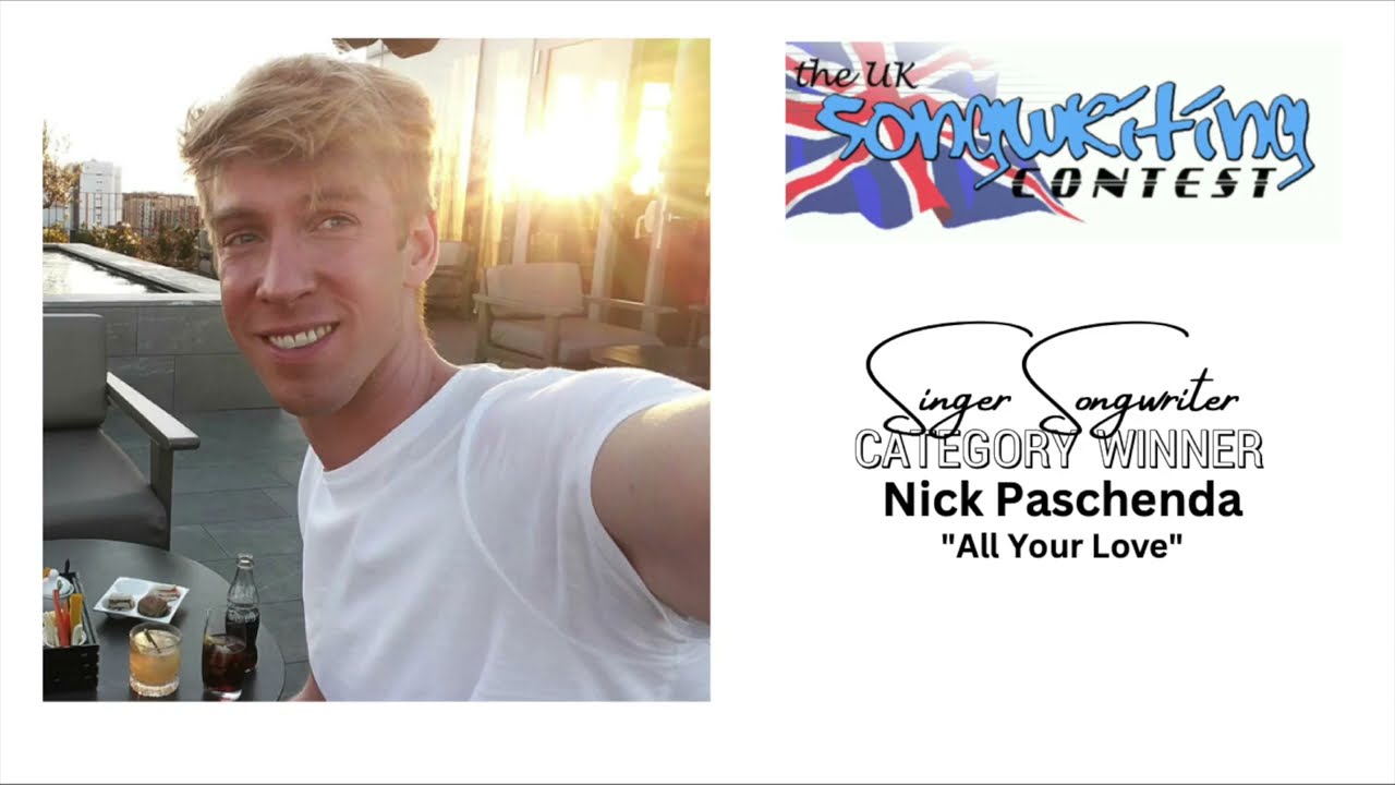 Nick Paschenda - All Your Love (Liam's Lullaby) - UKSC 2022 Double Award Winner!