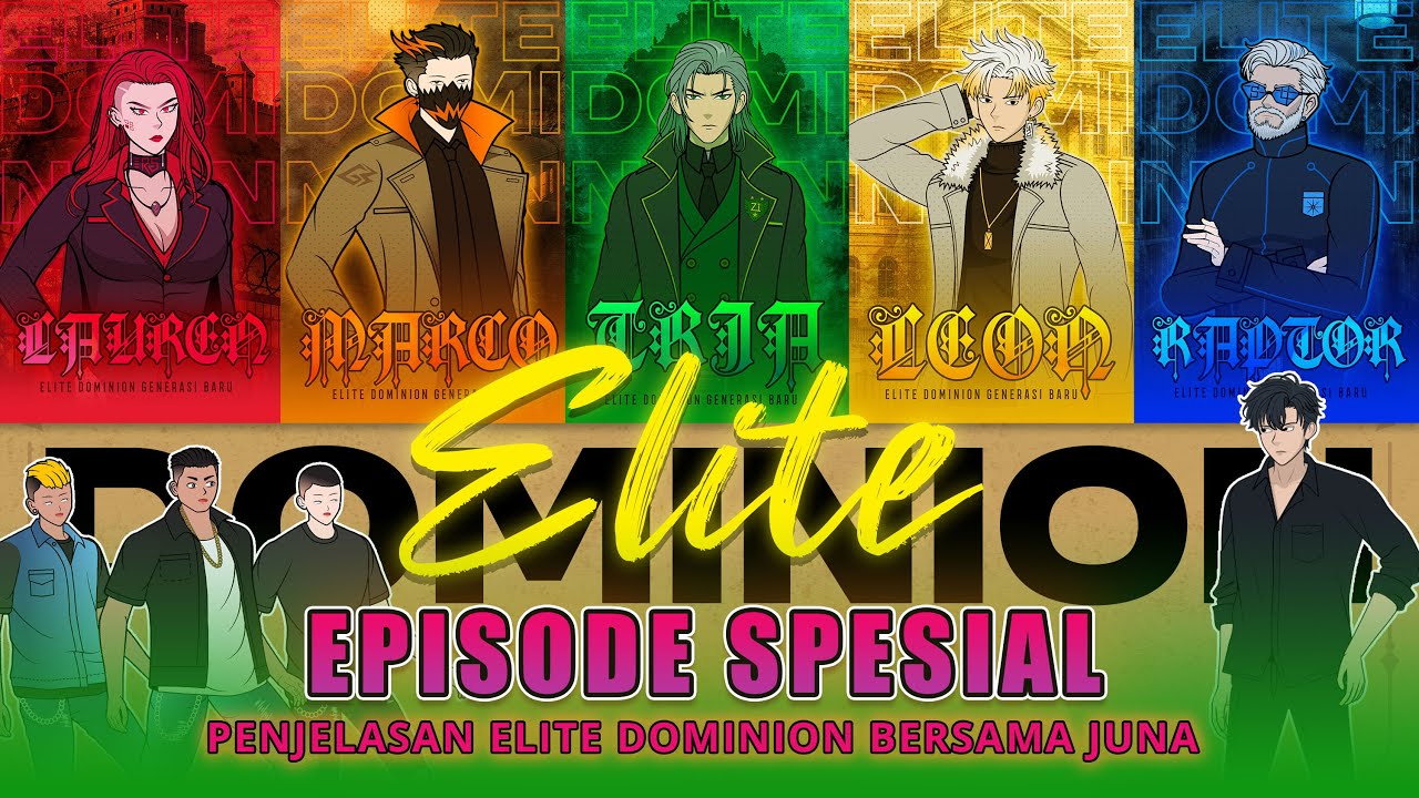EPISODE SPECIAL ELITE DOMINION - Animasi Drama Series