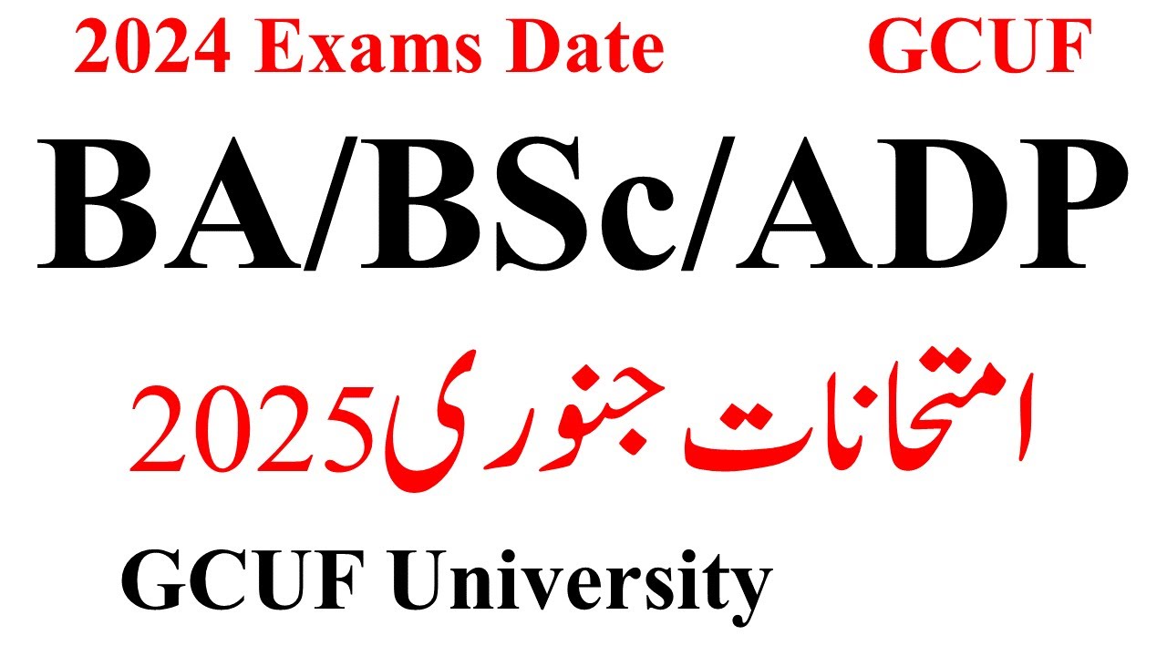 BA BSc ADP Exams 2024 GCUF | ADA ADS Date Sheet 1st Annual 2024 GCUF | BA BSc Exams GCUF 2024