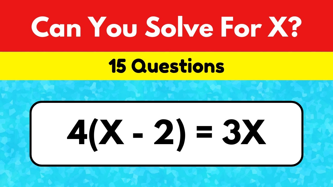 Fun Math Quiz! Can You Solve For X?