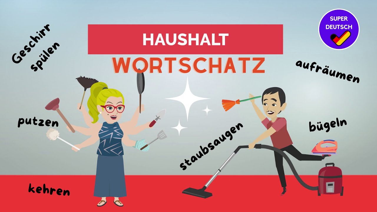 Deutsch lernen: Haushalt | Hausarbeit - Wortschatz