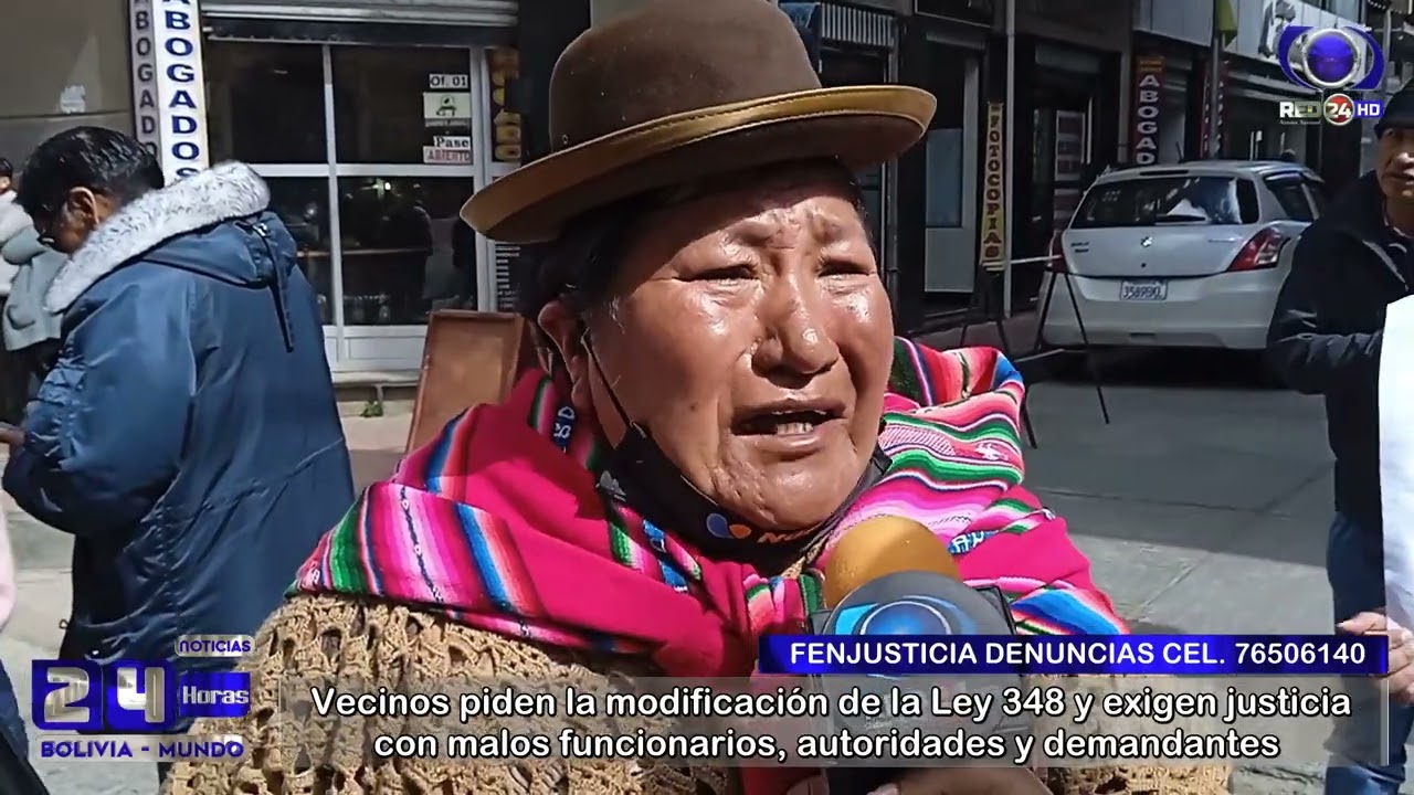 𝟮𝟰 𝗛𝗢𝗥𝗔𝗦 𝗡𝗢𝗧𝗜𝗖𝗜𝗔𝗦 Vecinos piden la modificación de la Ley 348, exigen justicia con malas autoridades