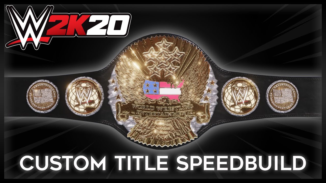 WWE 2K20 | Custom WWE US CHAMPIONSHIP Speed build