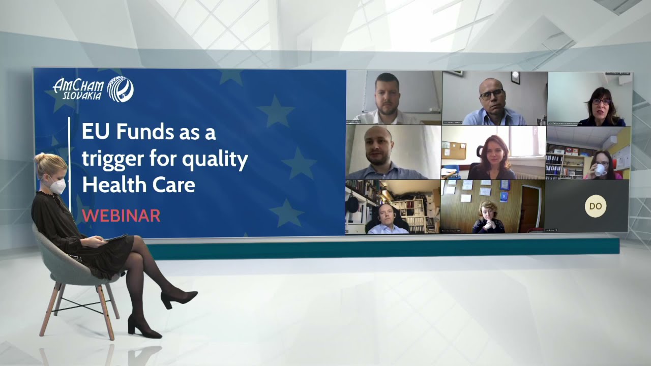 AmCham Webinar (EN): EU Funds as a trigger for quality Health Care in Slovakia