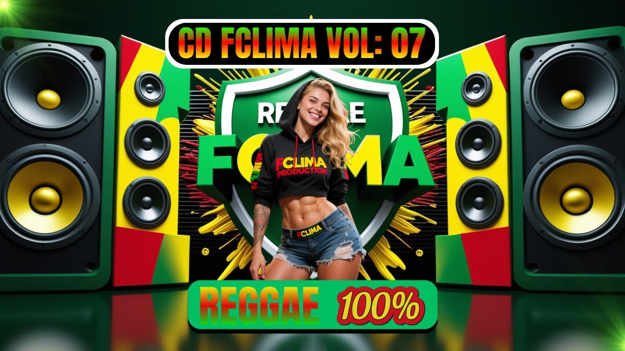 🔥 CD FCLIMA PRODUCTION VOL. 07 | As Melhores Sequências Exclusivas de Reggae 2025 🎶