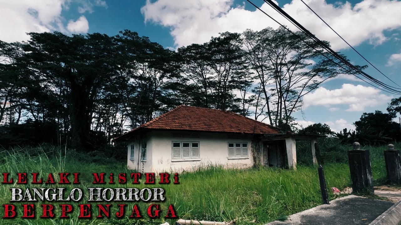 Misteri Penjaga Banglo Angker!  Diekori Dari setiap Sudut Gangguan Di Luar Jangkaan..