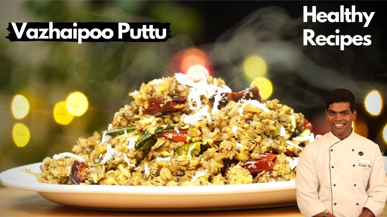 Vazhaipoo Puttu Recipe in Tamil | How to Make Banana Flower Puttu | CDK 