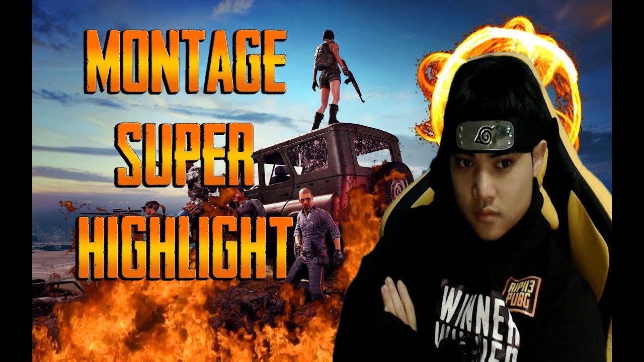 Montage - Super Highlight RIP113 PUBG #5 l Xem l&agrave; nghiện
