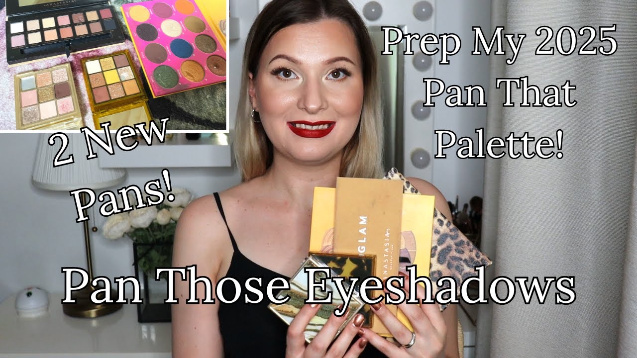 Pan Those Eyeshadows & Prep My Pan That Palette | June 2024 Update