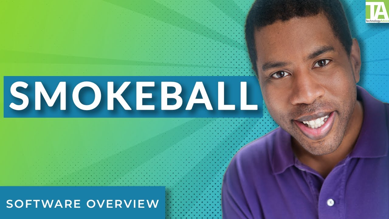 Smokeball Overview - Top Features, Pros & Cons, and Alternatives