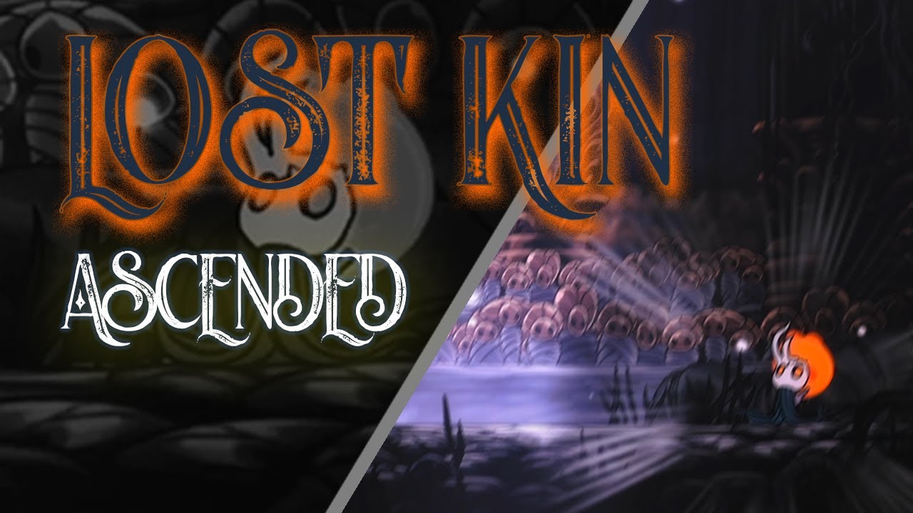 Lost Kin // Ascended Godhome